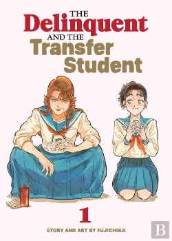 Bertrand.pt - The Delinquent And The Transfer Student Vol. 1