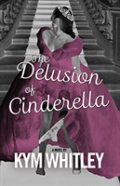 The Delusion Of Cinderella