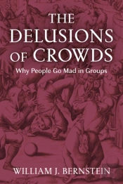 The Delusions Of Crowds