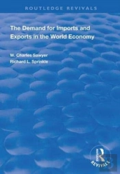 The Demand For Imports And Exports In The World Economy