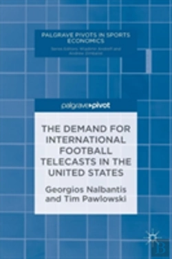 Bertrand.pt - The Demand For International Football Telecasts In The United States