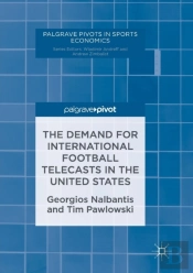 The Demand For International Football Telecasts In The United States