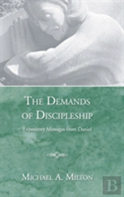 The Demands Of Discipleship