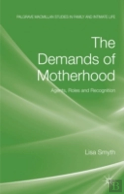 Bertrand.pt - The Demands Of Motherhood