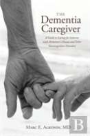 The Dementia Caregiver