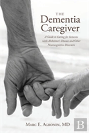The Dementia Caregiver