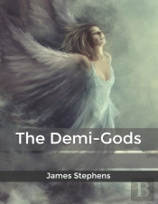 The Demi-Gods