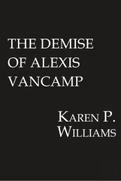 The Demise Of Alexis Vancamp