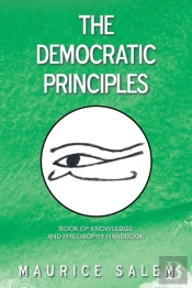 The Democratic Principles: Book Of Knowl