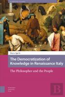 The Democratization Of Knowledge In Renaissance Italy
