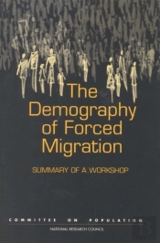 The Demography Of Forced Migration