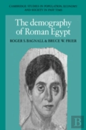 The Demography Of Roman Egypt