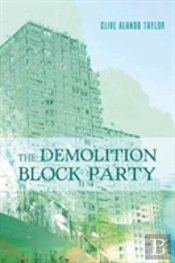 The Demolition Block Party