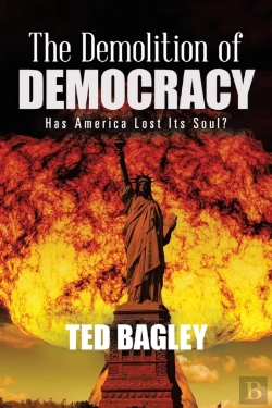 Bertrand.pt - The Demolition Of Democracy: Has America