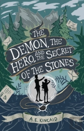 The Demon, The Hero, And The Secret Of The Stones