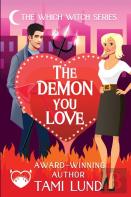 The Demon You Love