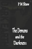 The Demons And The Darkness