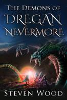 The Demons Of Dregan Nevermore