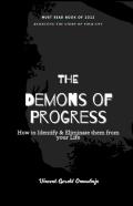 The Demons Of Progress