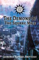 The Demons Of The Square Mile