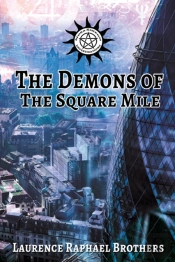The Demons Of The Square Mile