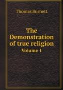The Demonstration Of True Religion Volume 1