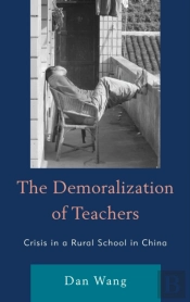 The Demoralization Of Teachers