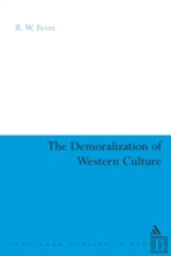 Bertrand.pt - The Demoralization Of Western Culture