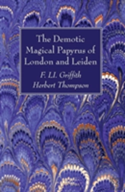 Bertrand.pt - The Demotic Magical Papyrus Of London And Leiden