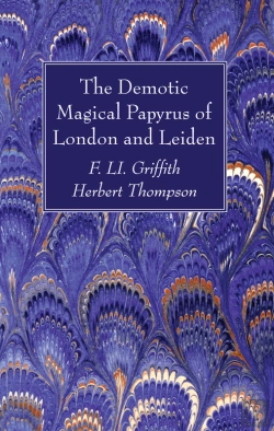 Bertrand.pt - The Demotic Magical Papyrus Of London And Leiden
