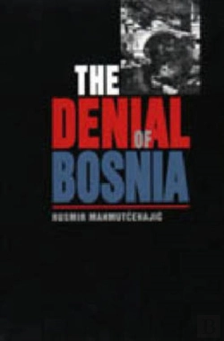 Bertrand.pt - The Denial Of Bosnia