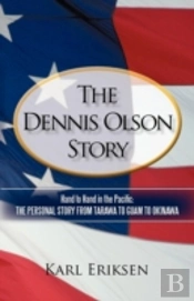 The Dennis Olson Story