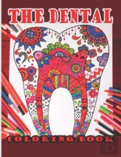 The Dental Coloring Book