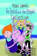 The Dentist And The Octopus Collection