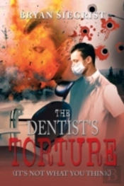 The Dentist'S Torture