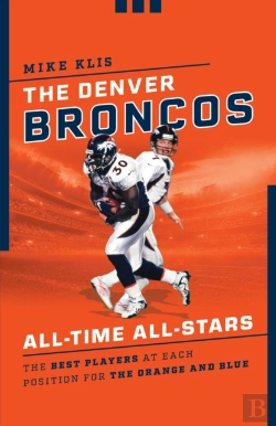 Bertrand.pt - The Denver Broncos All-Time All-Stars