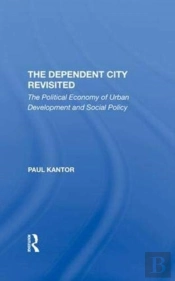 The Dependent City Revisited