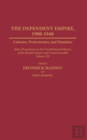 The Dependent Empire, 1900-1948