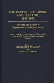 The Dependent Empire And Ireland, 1840-1900
