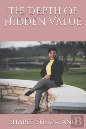 The Depth Of Hidden Value