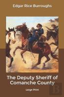 The Deputy Sheriff Of Comanche County