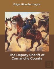 The Deputy Sheriff Of Comanche County