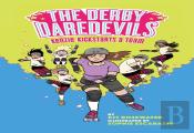 The Derby Daredevils: Kenzie Kickstarts A Team: (The Derby Daredevils Book #1)