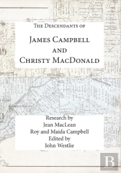 The Descendants Of James Campbell And Christy Macdonald