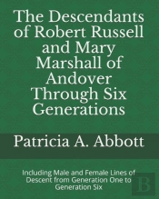 The Descendants Of Robert Russell And Ma