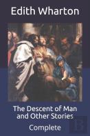The Descent Of Man And Other Stories