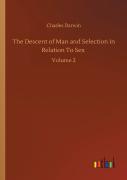 The Descent Of Man And Selection In Relation To Sex