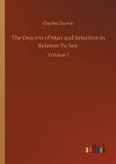 The Descent Of Man And Selection In Relation To Sex