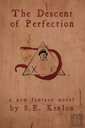 The Descent Of Perfection