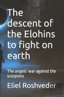 The Descent Of The Elohins To Fight On Earth